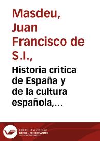 Historia critica de España y de la cultura española, en todo genero