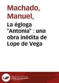 La égloga 'Antonia' : una obra inédita de Lope de Vega