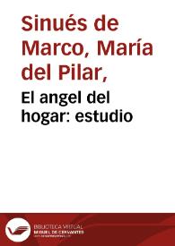 El angel del hogar: estudio
