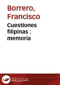 Cuestiones filipinas : memoria