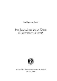 Sor Juana Inés de la Cruz: el sentido y la letra