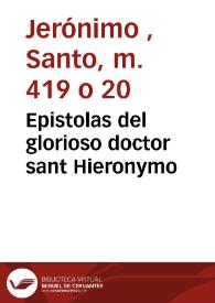 Epistolas del glorioso doctor sant Hieronymo