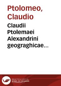 Claudii Ptolemaei Alexandrini geograghicae enarrationis libri octo