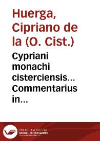 Cypriani monachi cisterciensis... Commentarius in Psalmum XXXVIII ..
