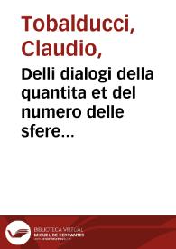 Delli dialogi della quantita et del numero delle sfere terrestri et celesti