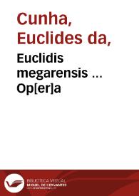 Euclidis megarensis ... Op[er]a