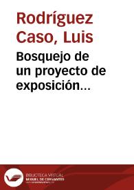 Bosquejo de un proyecto de exposición hispano-americana, en Sevilla