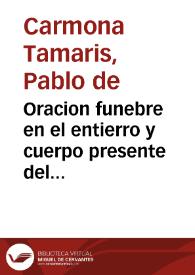 Oracion funebre en el entierro y cuerpo presente del doctor Francisco Nunes Navarro... Iuez eclesiastico de la muy noble ciudad de Ecija