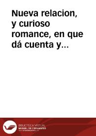 Nueva relacion, y curioso romance, en que dá cuenta y declara el acertado Testamento, que hizo el hermano Toribio de Velasco, natural del...