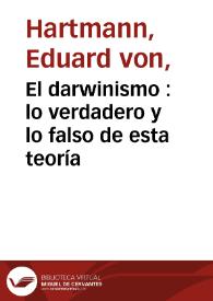 El darwinismo : lo verdadero y lo falso de esta teoría
