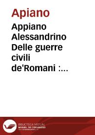 Appiano Alessandrino Delle guerre civili de'Romani : tomo I