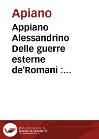 Appiano Alessandrino Delle guerre esterne de'Romani : tomo II