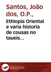 Ethiopia Oriental e varia historia de cousas no taueis do Oriente