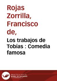 Los trabajos de Tobías : Comedia famosa