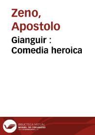 Gianguir : Comedia heroica