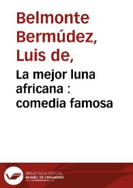 La mejor luna africana : comedia famosa