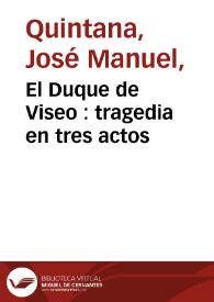 El Duque de Viseo : tragedia en tres actos