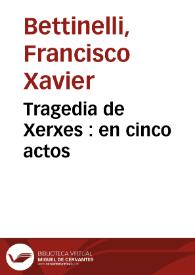 Tragedia de Xerxes : en cinco actos