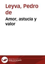 Amor, astucia y valor