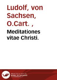 Meditationes vitae Christi.
