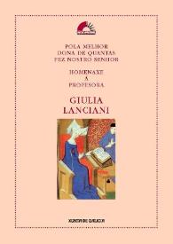 Pola melhor dona de quantas fez nostro senhor: homenaxe á profesora Giulia Lanciani