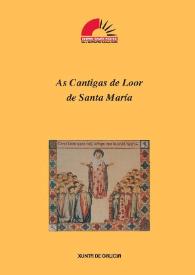 As Cantigas de Loor de Santa María : (edición e comentario)