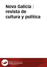 Nova Galicia : revista de cultura y política