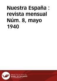 Nuestra España : Revista Mensual. Núm. 8, mayo 1940