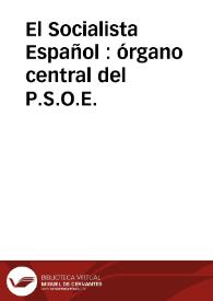 El Socialista Español : órgano central del P.S.O.E.