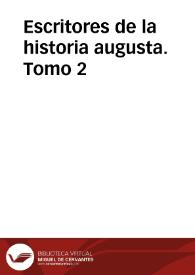 Escritores de la historia augusta. Tomo 2