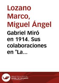 Gabriel Miró en 1914. Sus colaboraciones en 