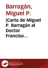 [Carta de Miguel P. Barragán al Doctor Franciso Vázquez Gómez. Londres, 10 de mayo de 1911]