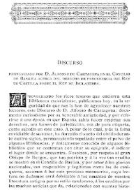 Discurso pronunciado por D. Alonso de Cartagena en el Concilio de Basilea acerca del derecho de precedencia del Rey de Castilla sobre el Rey de...