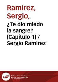 ¿Te dio miedo la sangre? [Capítulo 1]