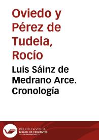 Luis Sáinz de Medrano Arce. Cronología