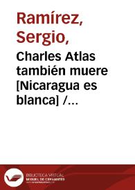 Charles Atlas también muere [Nicaragua es blanca]