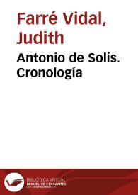 Antonio de Solís. Cronología