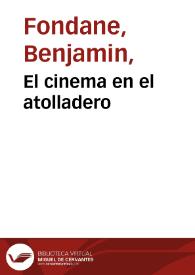 El cinema en el atolladero