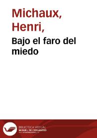 Bajo el faro del miedo