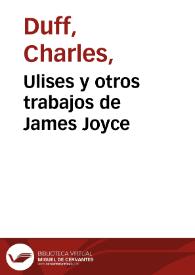 Ulises y otros trabajos de James Joyce