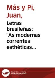 Letras brasileñas: 'As modernas correntes esthéticas na litteratura brazileira', por Elysio de Carvalho. (Garnier, editor, Río de Janeiro-París...