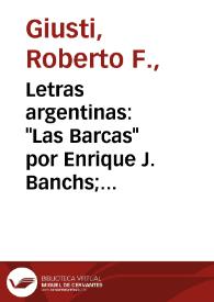 Letras argentinas: 'Las Barcas' por Enrique J. Banchs; 'Vendimias Juveniles' por Manuel Ugarte; 'Cuentos extraños' por Juan Mas y Pi; 'El enigma...