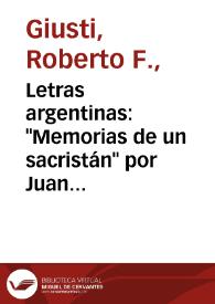 Letras argentinas: 'Memorias de un sacristán' por Juan A. García; 'El alma española' por Ricardo Rojas; 'Burbujas de la vida' por Manuel Ugarte;...