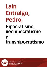 Hipocratismo, neohipocratismo y transhipocratismo