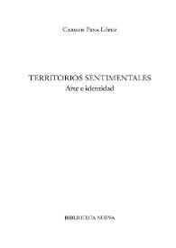 Territorios sentimentales : arte e identidad [Fragmento]