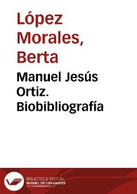 Manuel Jesús Ortiz. Biobibliografía 