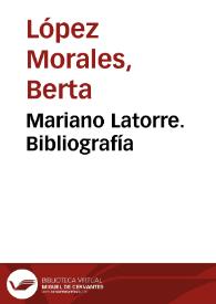 Mariano Latorre. Bibliografía