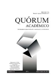 Quórum Académico : revista especializada en temas de la comunicación y la información. Vol. 12. Núm. 1, enero-junio de 2015