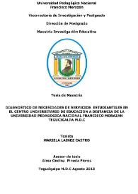 Diagnóstico de necesidades de servicios estudiantiles en el Centro Universitario de Educación a Distancia de la Universidad Pedagógica Nacional Francisco Morazán Tegucigalpa M.D.C.