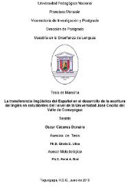 La transferencia lingüística del Español en el desarrollo de la escritura del Inglés en estudiantes del I nivel de la Universidad José Cecilio del Valle de Comayagua